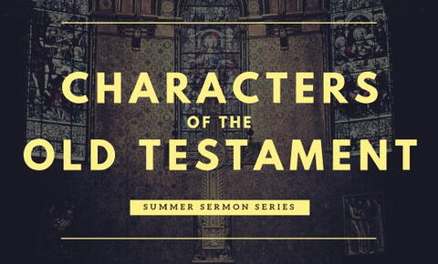 Life lessons from Old Testament characters - Gideon